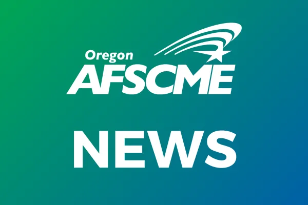 Oregon AFSCME News