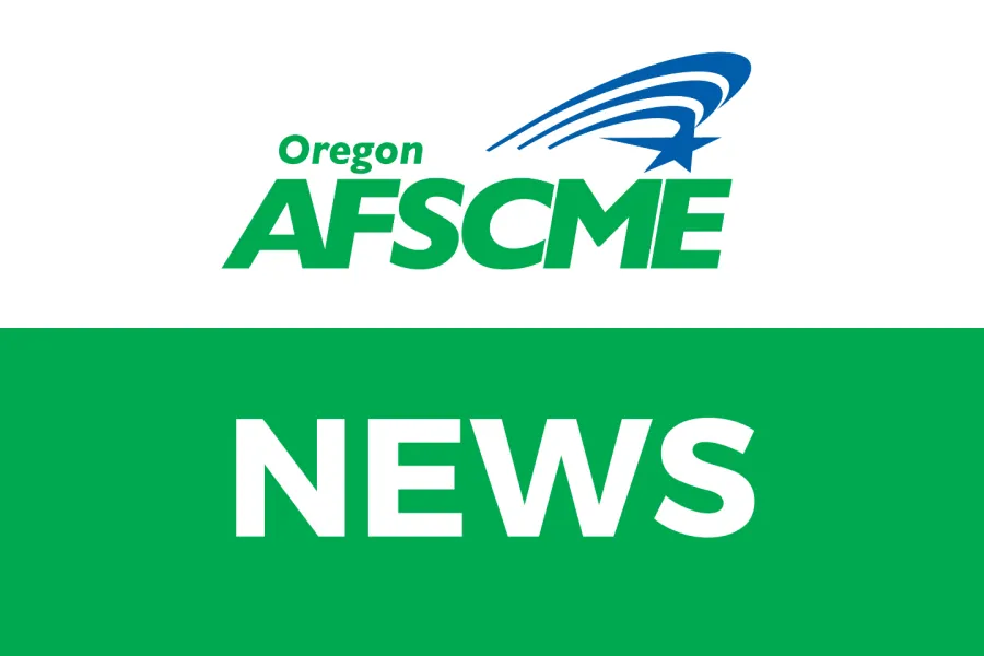 Oregon AFSCME news graphic